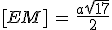 [EM]\,=\,\frac{a\sqrt{17}}{2}